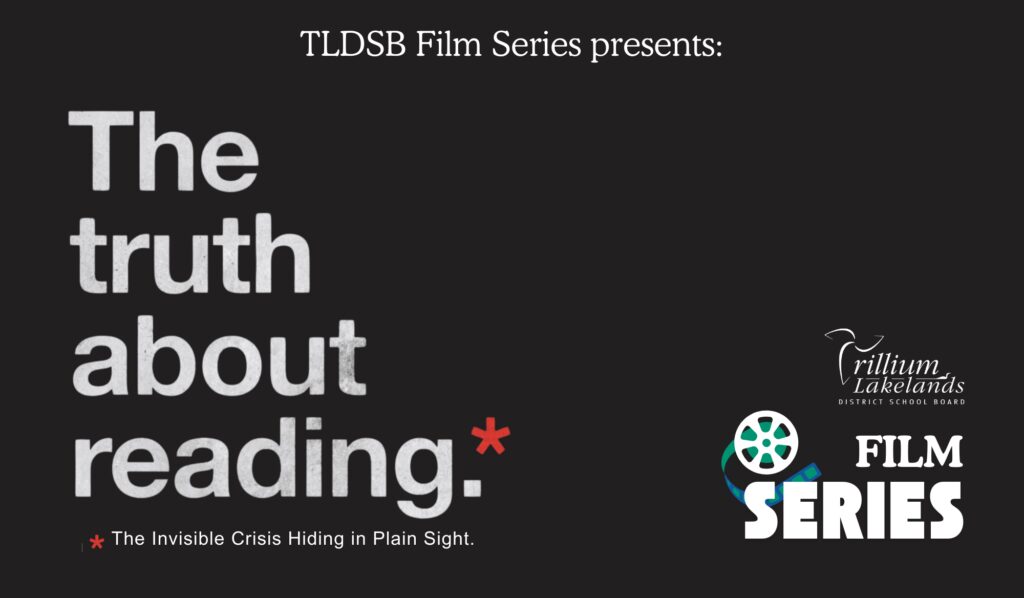 TLDSB Film Series: The truth about reading.*